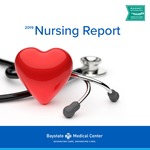 Baystate Medical Center Nursing Report - 2019 by Christine Klucznik DNP, RN