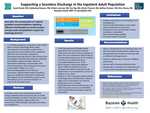Supporting a Seamless Discharge in the Inpatient Adult Population - 2018 by Sarah Dowd RN, Kimbertly Drawec RN, Tsui Ng RN, Kristin Provost RN, Ashley Putnam RN, and Gina Russo RN